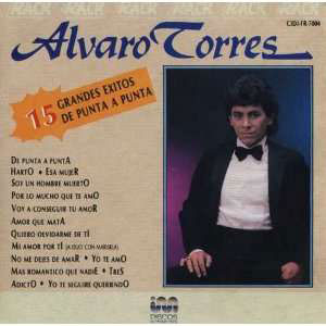 Disco 15 Grandes Éxitos De Punta A Punta de Álvaro Torres