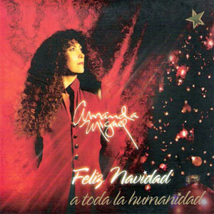 Disco Feliz Navidad A Toda La Humanidad de Amanda Miguel