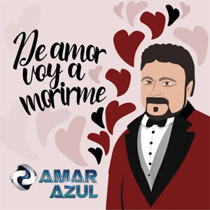 Disco De Amor Voy a Morirme de Amar Azul