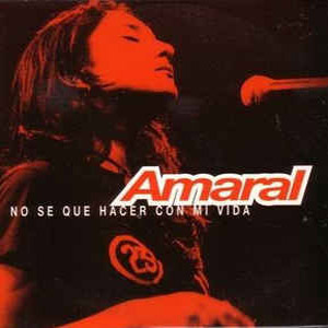 Disco No Se Que Hacer Con Mi Vida de Amaral