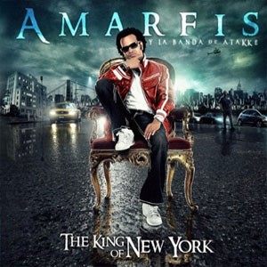 Disco The King Of New York de Amarfis y La Banda De Atakke