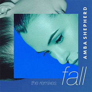 Disco Fall (The Remixes) de Amba Shepherd