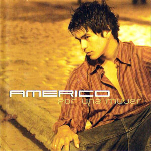 Disco Por Una Mujer de Américo