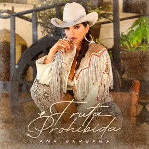 Álbum Fruta Prohibida de Ana Bárbara