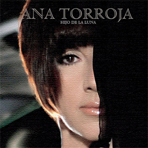 Disco Hijo De La Luna de Ana Torroja