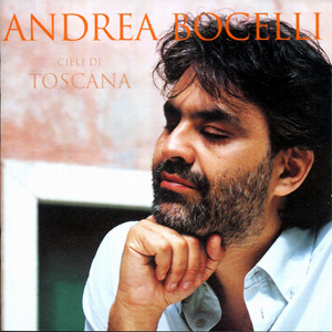 Disco Cieli Di Toscana (Italian Versión) de Andrea Bocelli