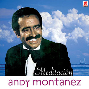 Disco Meditación de Andy Montañez