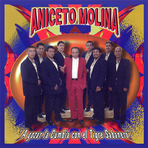 Disco A Gozar La Cumbia Con El Tigre Sabanero de Aniceto Molina
