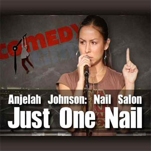 Disco Just One Nail de Anjelah Johnson
