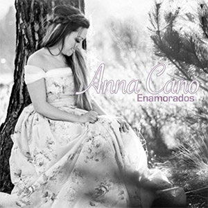 Disco Enamorados de Anna Cano