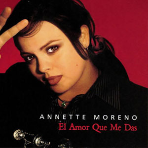 Disco El Amor Que Me Das de Annette Moreno