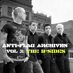 Disco Archives Vol. 3: The B-Sides de Anti-Flag