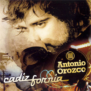 Disco Cadizfornia de Antonio Orozco