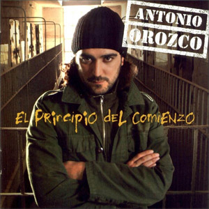 Disco El Principio Del Comienzo de Antonio Orozco