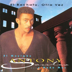 Disco Bachatu de Antony Santos