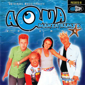 Disco Manía Remix (Volume 1) de Aqua