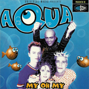 Disco My Oh My de Aqua