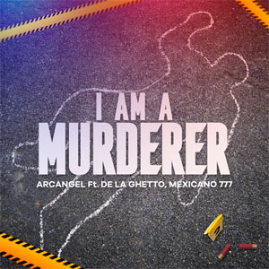 Disco I Am A Murderer  de Arcangel