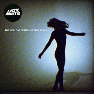Disco The Hellcat Spangled Shalalala de Arctic Monkeys