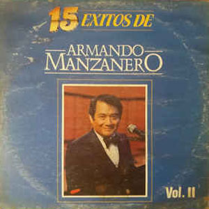 Disco 15 Éxitos De Armando Manzanero - Vol. II de Armando Manzanero