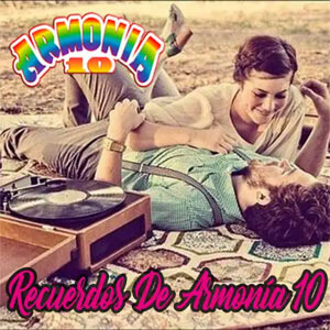 Disco Recuerdos de Armonia 10 de Armonía 10