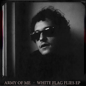 Disco White Flag Flies de Army Of Me