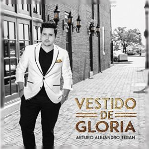 Disco Vestido de Gloria de Arturo Alejandro Terán