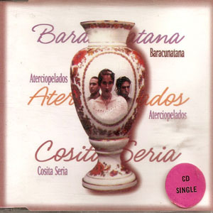 Disco Cosita Seria + Baracunatana de Aterciopelados