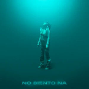 Disco No Siento Na de Audri Nix