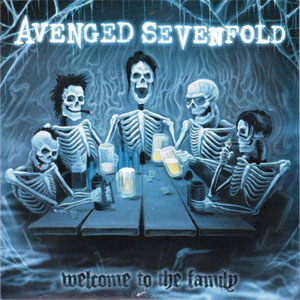 Disco Welcome To The Family de Avenged Sevenfold