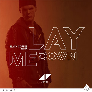 Disco Lay Me Down (Black Coffee Remix) de Avicii
