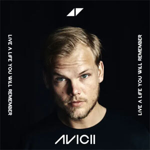 Disco Live A Life You Will Remember de Avicii