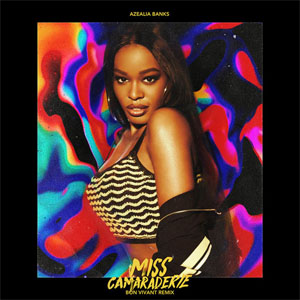 Disco Miss Camaraderie (Bon Vivant Remix) de Azealia Banks