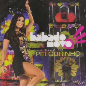 Disco Ao Vivo No Pelourinho de Babado Novo