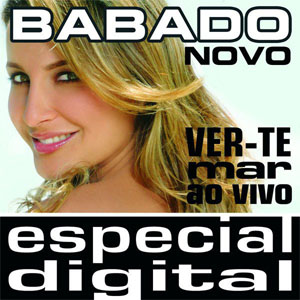 Disco Ver-te Mar Ao Vivo de Babado Novo
