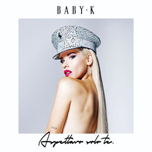 Disco Aspettavo Solo Te de Baby K