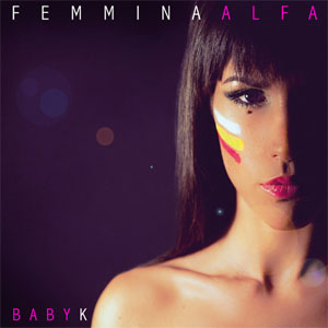 Disco Femmina Alfa de Baby K