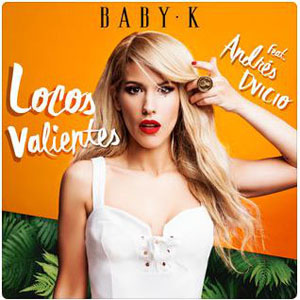 Disco Locos Valientes de Baby K
