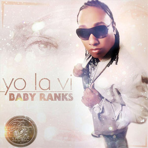 Disco Yo La Vi de Baby Ranks