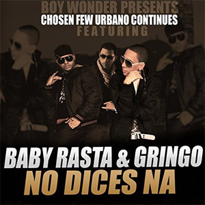 Disco No Dices Na de Baby Rasta y Gringo