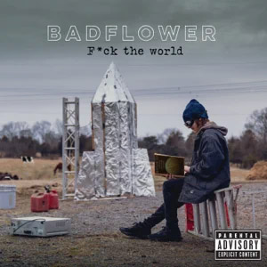 Disco F**k The World de Badflower
