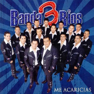 Disco Me Acaricias de Banda 3 Ríos