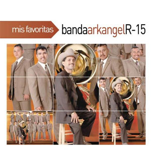 Disco Mis Favoritas de Banda Arkangel R15