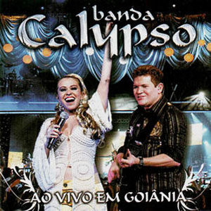 Disco Ao Vivo Em Goiânia de Banda Calypso