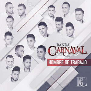 Disco Hombre De Trabajo de Banda Carnaval