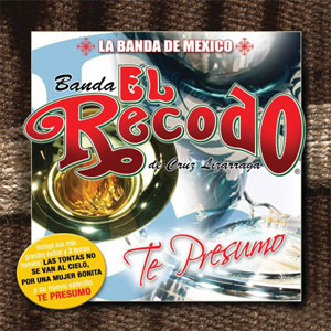 Disco Te Presumo de Banda El Recodo