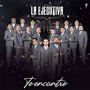 Disco Te Encontré de Banda La Ejecutiva