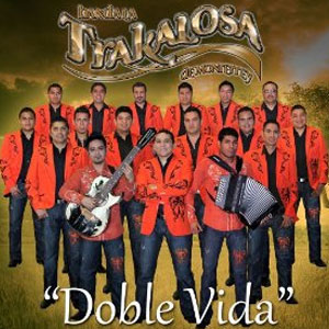 Álbum Doble Vida de Banda La Trakalosa (Edwin Luna y La Trakalosa de Monterrey)