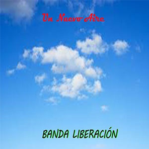 Disco Un Nuevo Aire de Banda Liberación
