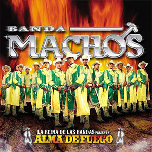 Disco Alma De Fuego de Banda Machos